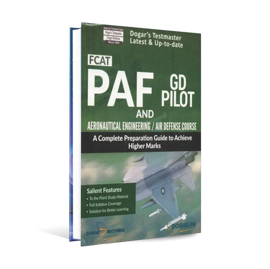FCAT PAF GD Pilot Test Preparation Book By Mazhar-ul-Haq Multan Kitab Ghar
