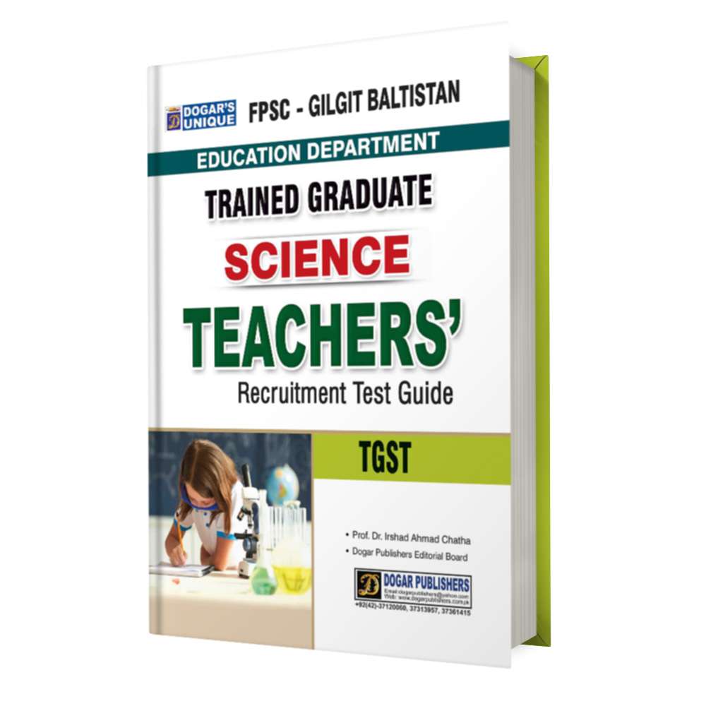 FPSC Gilgit Baltistan TGST Science Teachers Guide | Dogar Publishers