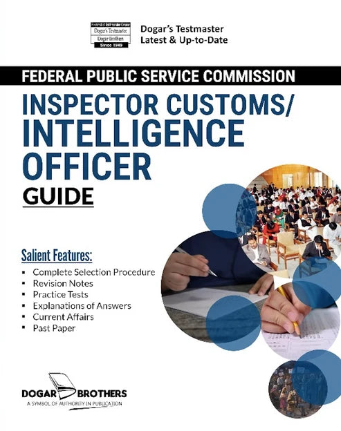FPSC Inspector Customs Intelligence Officer Guide | Dogar Latest Edition