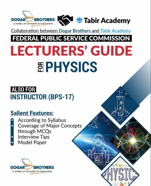 FPSC Lecturer Physics Guide | Dogar & Tabir Academy Latest Edition