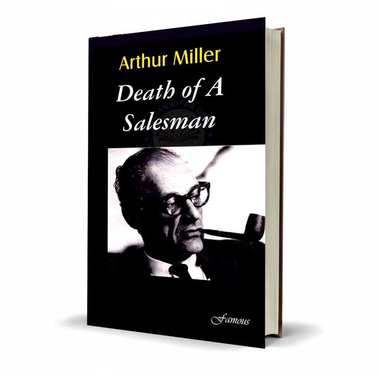 Famous Death of A Salesman Arthur Miller