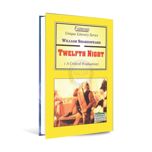 Famous Twelfth Night Book A Critical Evaluation by William Shakespeare Multan Kitab Ghar