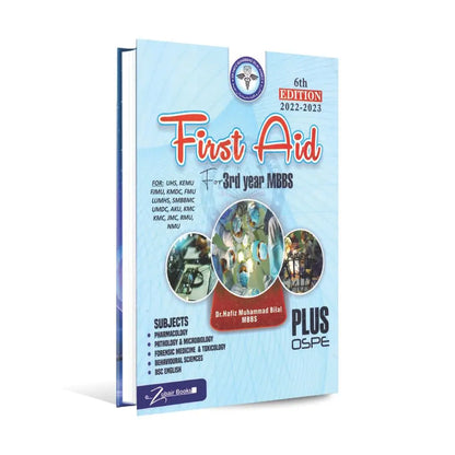 First Aid Plus OSPE for 3rd Year MBBS Book 6th Edition 2022-23 by Dr. Hafiz M Bilal Multan Kitab Ghar