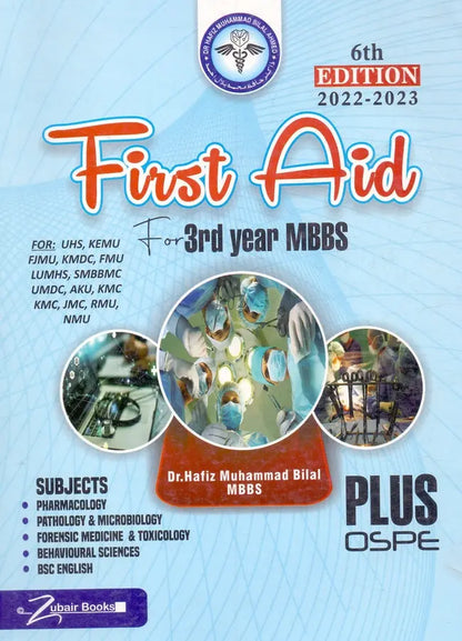 First Aid Plus OSPE for 3rd Year MBBS Book 6th Edition 2022-23 by Dr. Hafiz M Bilal Multan Kitab Ghar