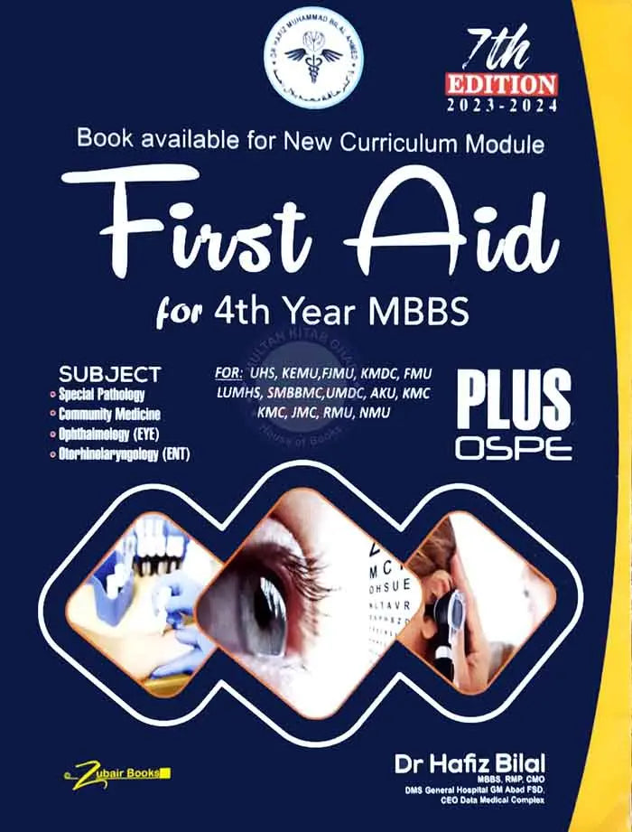 First Aid for 4th year MBBS Plus OSPE By Dr. Hafiz Bilal Multan Kitab Ghar