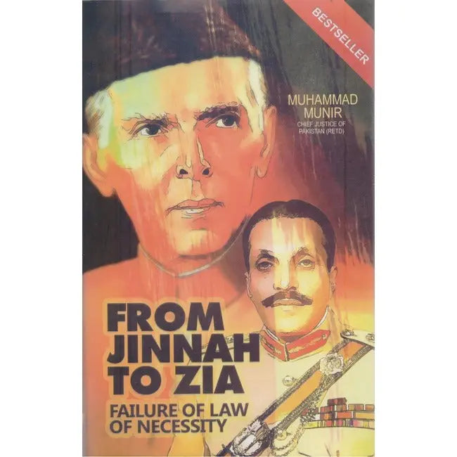 From Jinnah to Zia Failure of Law Necessity Book By M Munir Multan Kitab Ghar