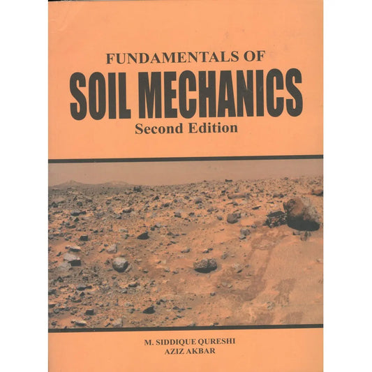 Fundamentals of Soil Mechanics Book By M Siddique Qureshi Multan Kitab Ghar