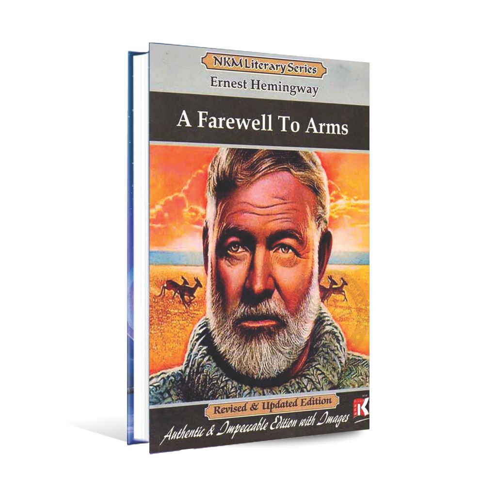 NMK Literary Series A Farewell to Arms Book by Ernest Hemingway Multan Kitab Ghar