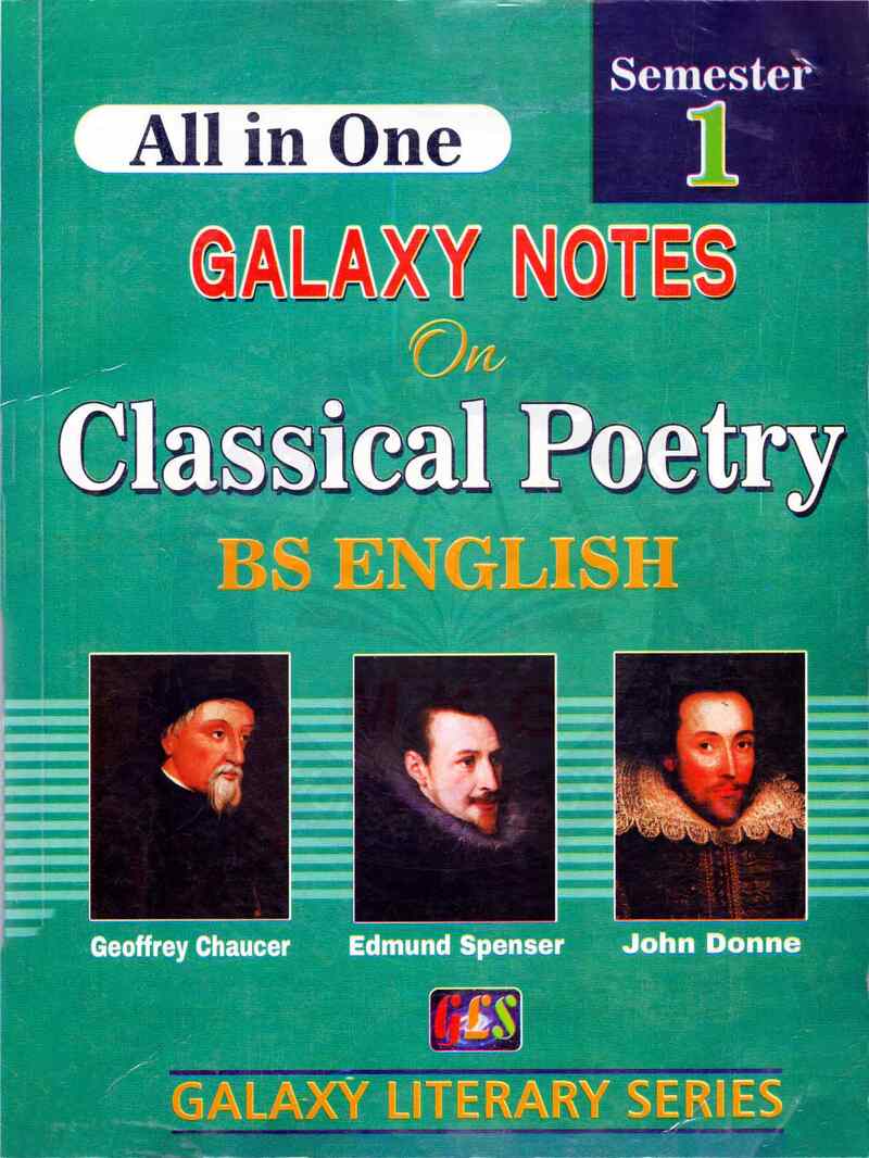 Galaxy Notes on Classical Poetry Book For BS English 1st Semester By Tariq Mushtaq Multan Kitab Ghar