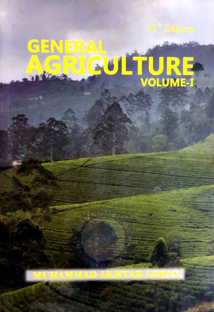 General Agriculture Volum-I Edition 11th By Muhammad Akhtar Abbas Multan Kitab Ghar