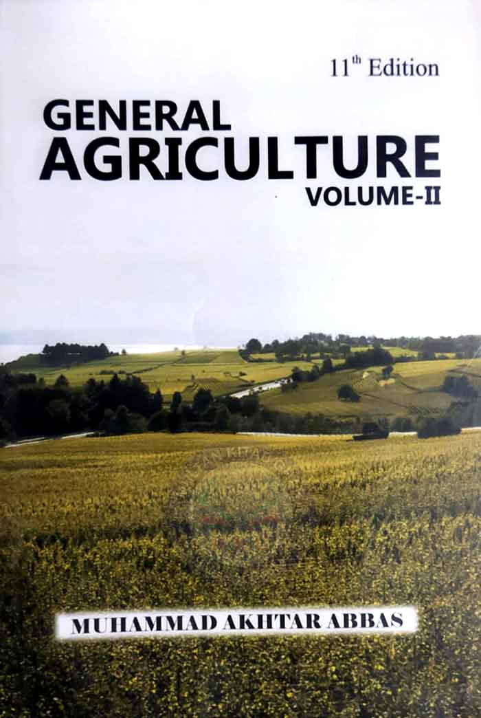 General Agriculture Volum-II Edition 11th By Muhammad Akhtar Abbas