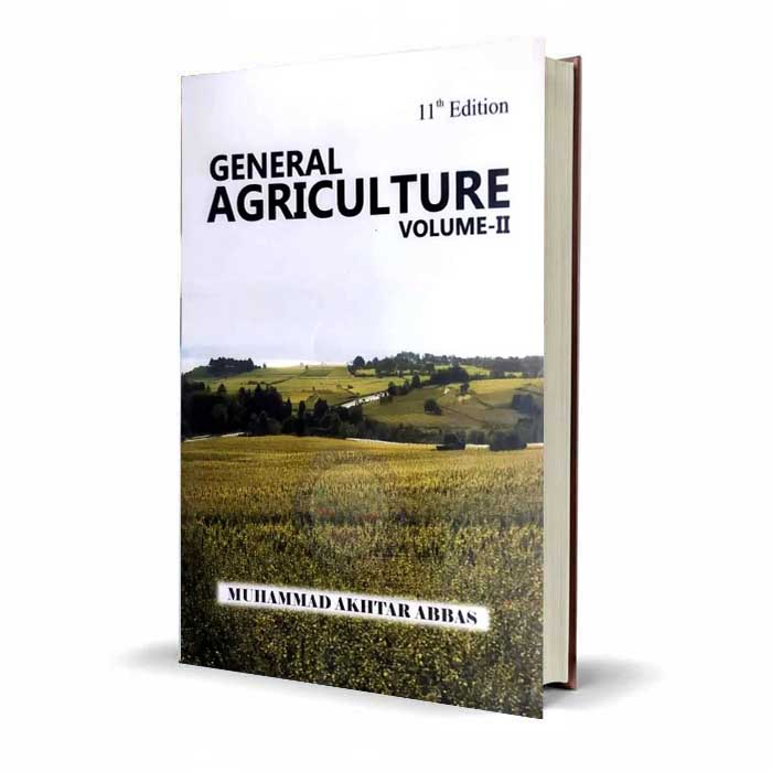 General Agriculture Volum-II Edition 11th By Muhammad Akhtar Abbas