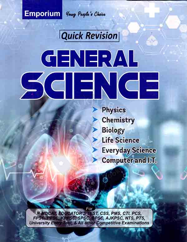 Emporium General Science Quick Revision for N-MDCAT, Educator's Test, CSS, PMS and PCS etc. By A. Abdullah Multan Kitab Ghar