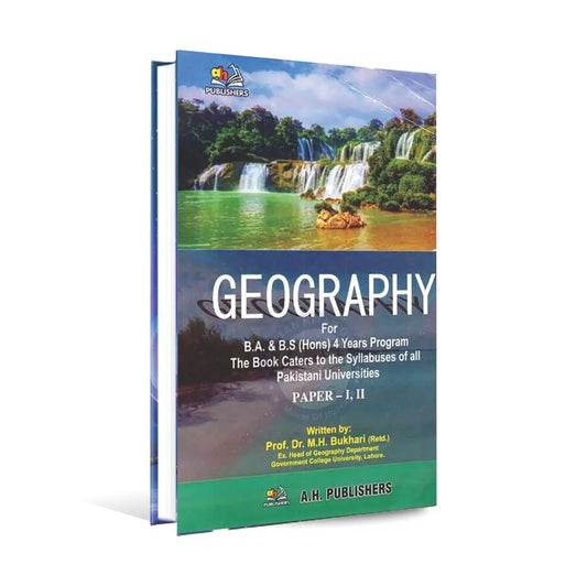 Geography Book for B.A and B.S Hons 4 Years Paper I,II by Prof. Dr. M.H. Bukhari Multan Kitab Ghar