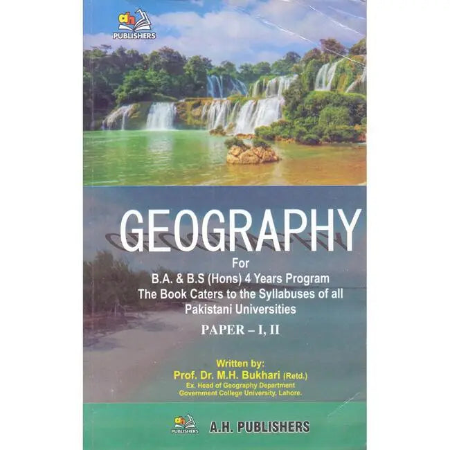 Geography Book for B.A and B.S Hons 4 Years Paper I,II by Prof. Dr. M.H. Bukhari Multan Kitab Ghar