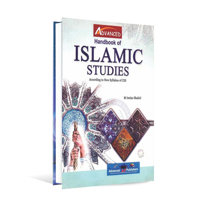 Advanced Handbook of Islamic Studies for CSS by M Imtiaz Shahid Multan Kitab Ghar