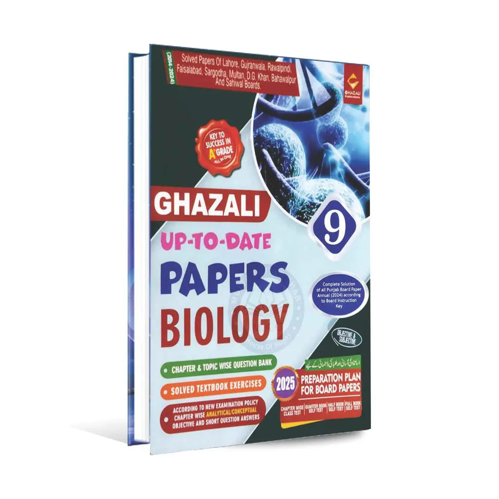 Ghazali Biology Up To Date Solved Past Papers (2014-2024) Book for Class 9th Subjective and Objective Preparation Multan Kitab Ghar