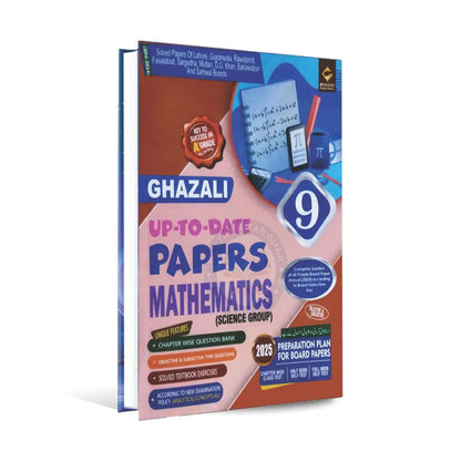 Ghazali Mathematics Up To Date Solved Past Papers (2014-2024) Book for Class 9th Subjective and Objective Preparation for Board 2024 Multan Kitab Ghar