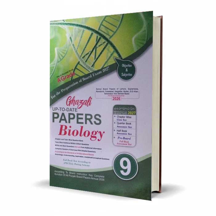 Ghazali Biology Up To Date Solved Past Papers (2014–2026) Book for Class 9th