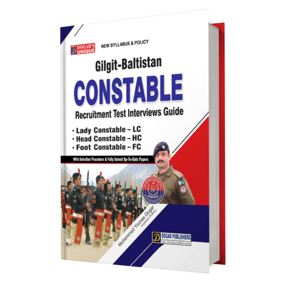 Gilgit-Baltistan Constable Recruitment Guide | Dogar Latest Edition