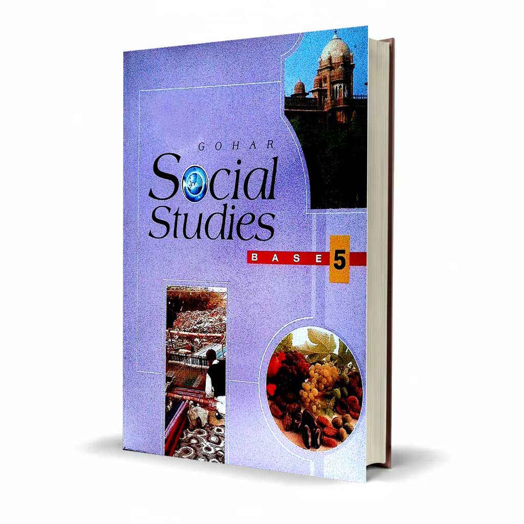 Gohar Social Studies Class 5 Base 5 Latest Edition | Pakistan