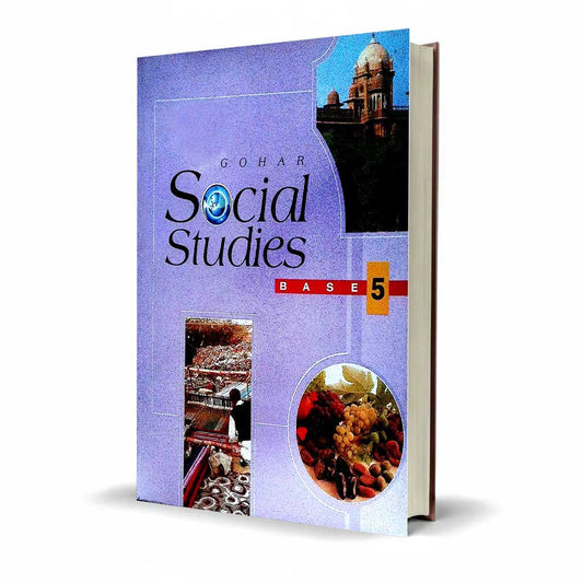 Gohar Social Studies Class 5 Base 5 Latest Edition | Pakistan