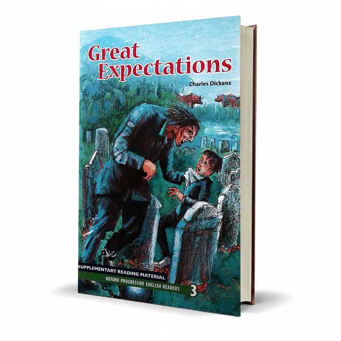 Great Expectations by Charles Dickens | Oxford Progressive Readers Level 3