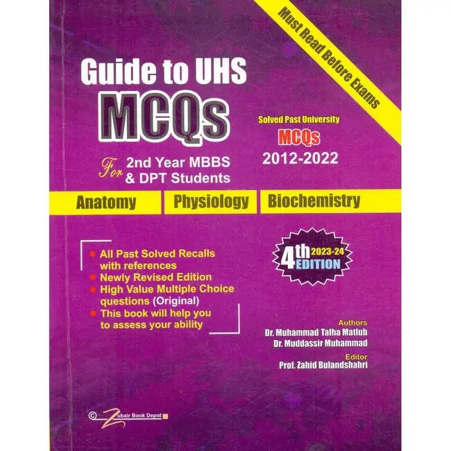 Guide to UHS MCQS for 2nd year MBBS, DPT Students 4th Edition 2023-24 by Dr. M Talha Matlub Multan Kitab Ghar