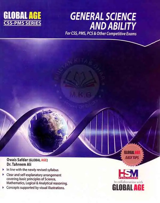 HSM Global Age General Science and Ability for CSS, PMS, PCS and Other Competitive Exams By Owais Safdar and Dr. Tahreem Ali Multan Kitab Ghar