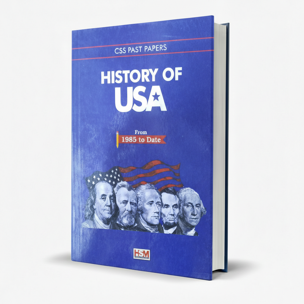 HSM CSS Past Papers History of USA from 1985 to Date MKG