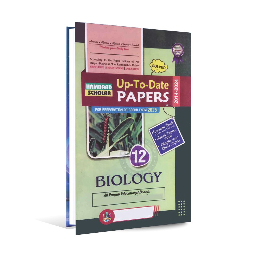 Hamdard Scholar Biology 12 (Intermediate Part - 2) Up To Date Solved Paper's with Questions Bank 2014-2024 for Preparation of Board Exam 2025