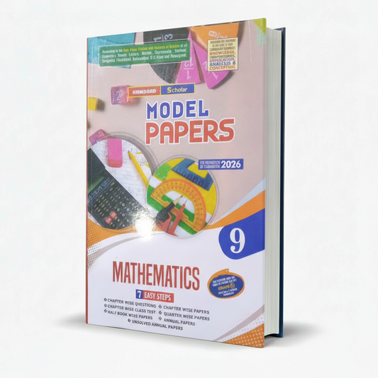 Hamdard Scholar Mathematics (Science Group) Up To Date Papers for Class 9th for Preparation of Examination 2026 MKG