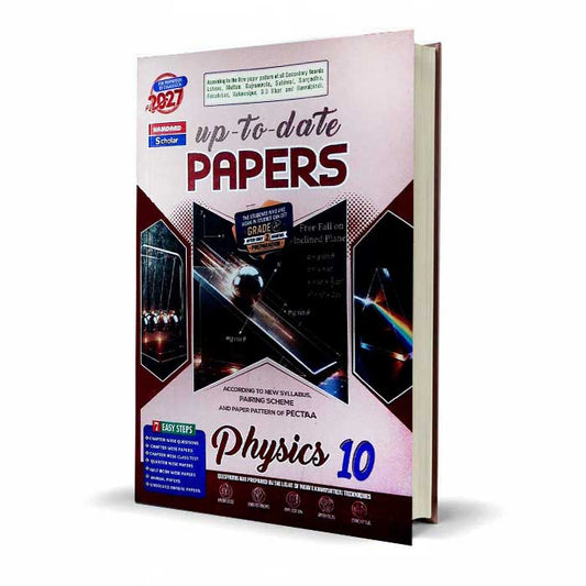 Hamdard Scholar Physics Up To Date Papers for 10th for Preparation of Examination 2026