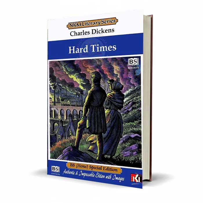 Hard Times By Charles Dickens for BS (Hons) Special Edition