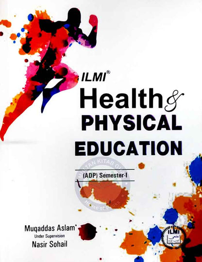 Ilmi Health Physical Education for ADA Semester-I By Muqaddas Aslam Multan Kitab Ghar