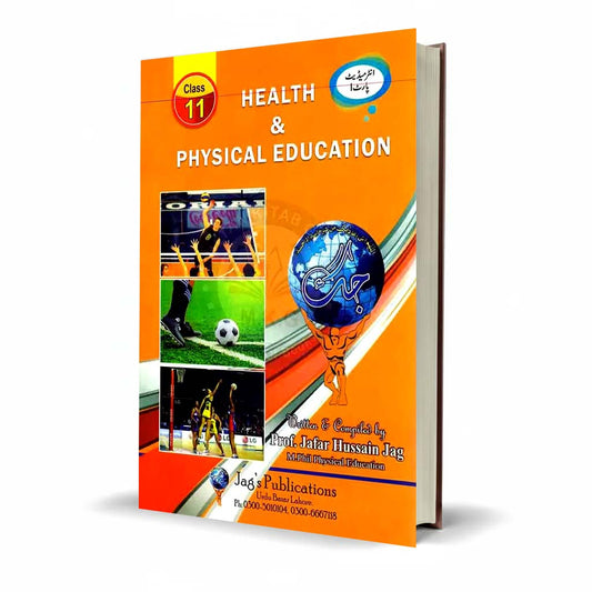 Health & Physical Education for Intermediate Part I By Prof. Jafar Hussain Jag - MKG