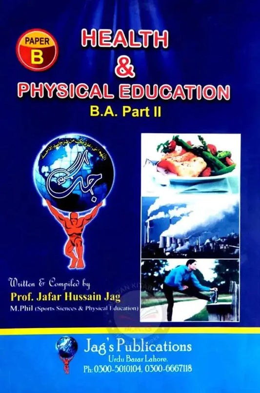 Health and Physical Education paper-B for B.A part-II By Jaffar Hussain Jag Multan Kitab Ghar