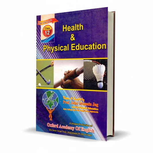 Health and Physical Education for Class 12 by Prof. Jafar Hussain Jug