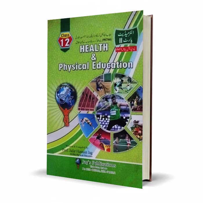 Health and Physical Education for Class 12 in Urdu by Prof. Jafar Hussain Jug