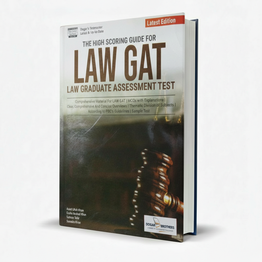 High Scoring Guide for LAW GAT by Dogar's - Law Graduate Assessment Test MKG