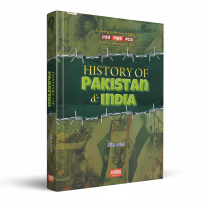 History of Pakistan and India For CSS, PMS, PCS (Latest Edition) - MKG
