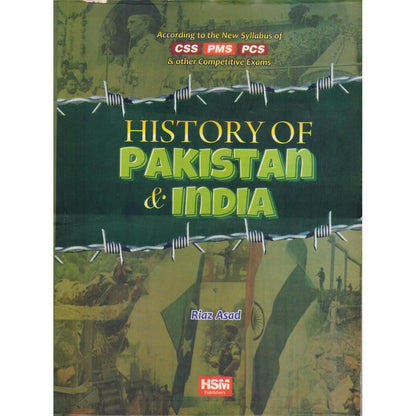 History of Pakistan and India For CSS, PMS, PCS (Latest Edition) - MKG