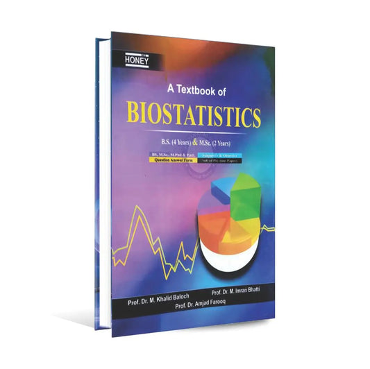 Honey A Textbook of Biostatistics Book for BS. (4 Years) MSc. (2 Years) Solved Previous Papers by Prof. Dr. M. Khalid Multan Kitab Ghar