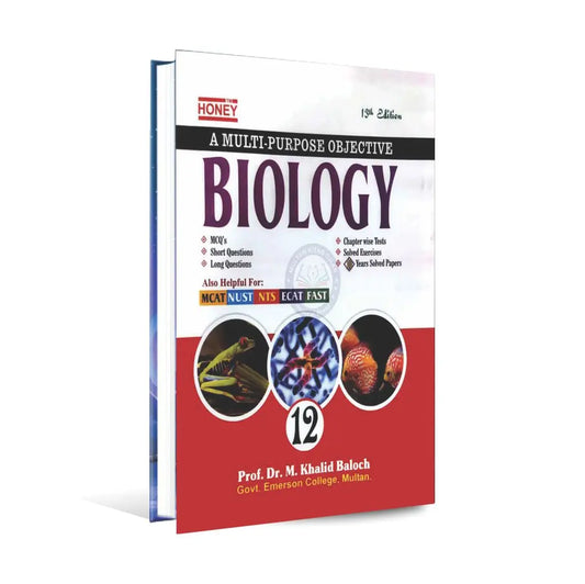 Honey Biology A Multi-Purpose Objective Biology Book for 2nd Year 13th Edition By Prof. M. Khalid Baloch Multan Kitab Ghar