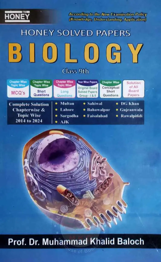 Honey Biology Solved Paper's for Class 9th According to the New Examination Policy Complete Solution Chapter Wise Topic Wise 2014 - 2023 Multan Kitab Ghar