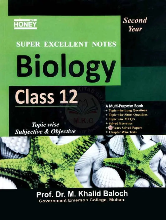 Honey Biology Super Excellent Notes for Class 12 Topic wise Subjective & Objective By Prof. Dr. M. Khalid Baloch