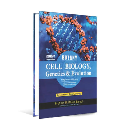 Honey Botany Cell Biology,Genetics and Evolution Book For BS by Prof. M. Khalid Baloch Multan Kitab Ghar