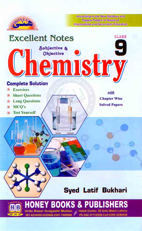 Honey Chemistry Excellent Notes Subjective Objective for class 9 by Syed Latif Bukhari Multan Kitab Ghar