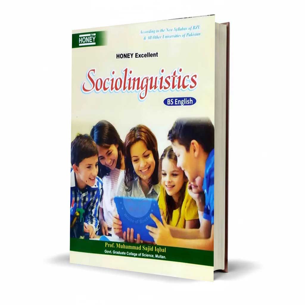 Honey Excellent Sociolinguistics for BS English By Prof Muhammad Sajid Iqbal