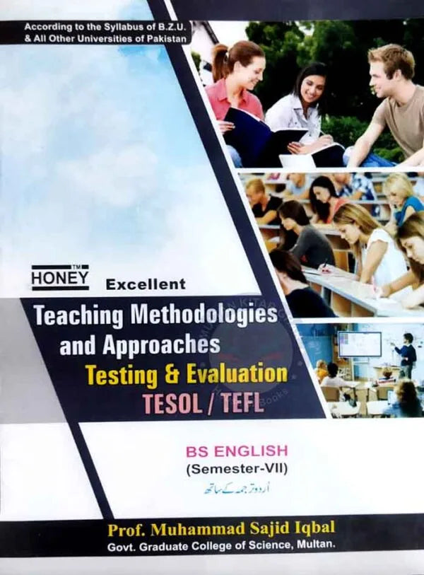 Honey Excellent Teaching Methodologies and Approaches for Bs. English By M. Sajid Iqbal Multan Kitab Ghar